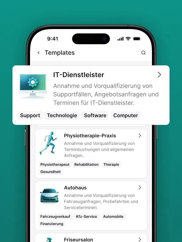 Smartphone-Screenshot einer App-Oberfläche für KI-gestützte Telefonassistenten im Bereich IT-Dienstleister. Im Vordergrund das Template „IT-Dienstleister“ mit einem Computer-Icon und einer Zahnrad-Grafik. Beschreibung zur Annahme und Vorqualifizierung von Supportfällen, Angebotsanfragen und Terminen. Darunter strukturierte Schlagworte wie „Support“, „Technologie“, „Software“ und „Computer“. Weitere Templates für Physiotherapie-Praxis, Autohaus und Friseursalon sind sichtbar. Keywords: IT-Dienstleister, KI-Dialog, Support, Telefonassistent, strukturierte Prompts, Digitalisierung, Branchen-Templates.